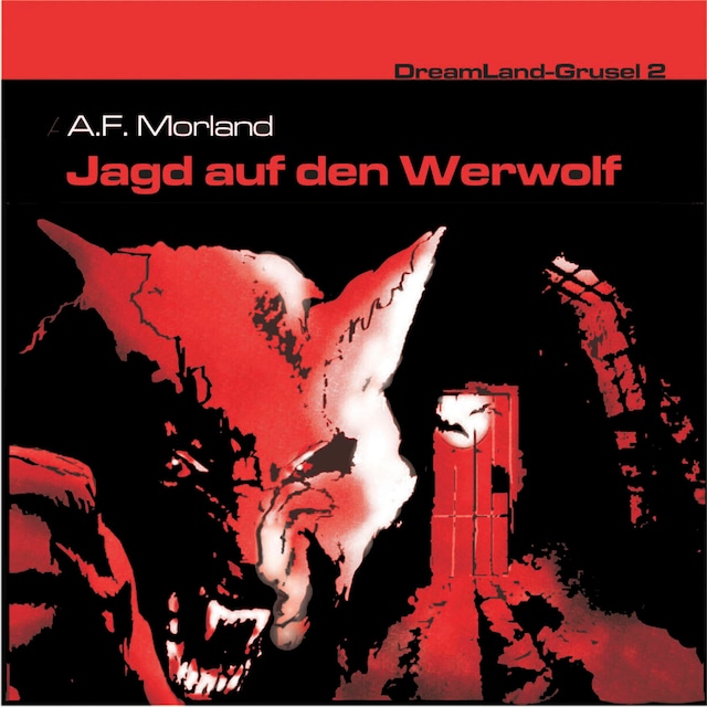 Book cover for Dreamland Grusel, Folge 2: Jagd auf den Werwolf