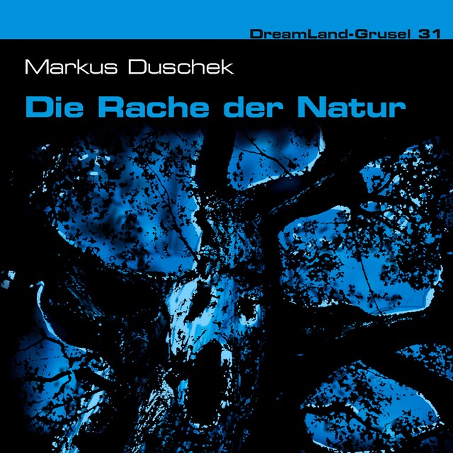 Buchcover für Dreamland Grusel, Folge 31: Die Rache der Natur