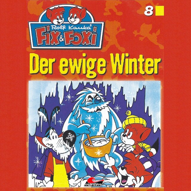 Buchcover für Fix & Foxi, Folge 8: Der ewige Winter