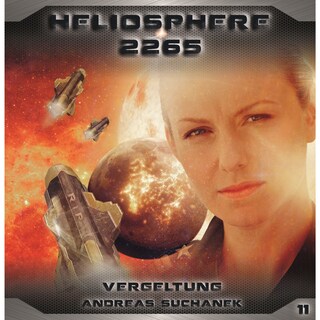 Heliosphere 2265, Folge 11: Vergeltung als Hörbuch