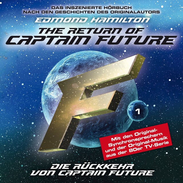 Buchcover für Captain Future, Folge 1: Die Rückkehr von Captain Future - nach Edmond Hamilton