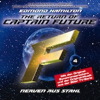Captain Future, Folge 4: Nerven aus Stahl - nach Edmond Hamilton