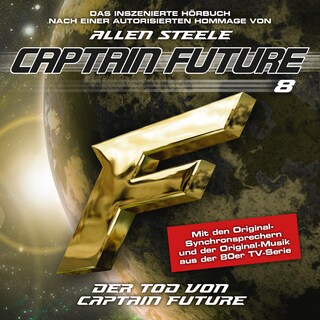 Captain Future, Folge 8: Der Tod von Captain Future (Hommage von Allen Steele) bookCoverFor