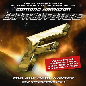 Captain Future, Der Sternenkaiser, Folge 1: Tod auf dem Jupiter bookCoverFor
