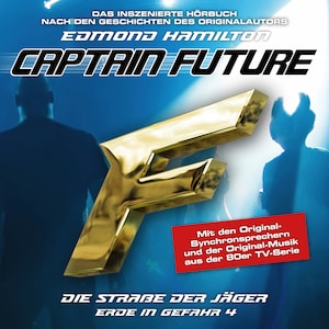 Captain Future, Erde in Gefahr, Folge 4: Die Straße der Jäger bookCoverFor