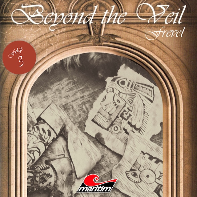 Book cover for Beyond the Veil, Folge 3: Frevel