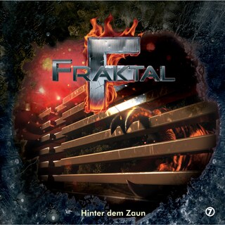 Fraktal, Folge 7: Hinter dem Zaun als Hörbuch