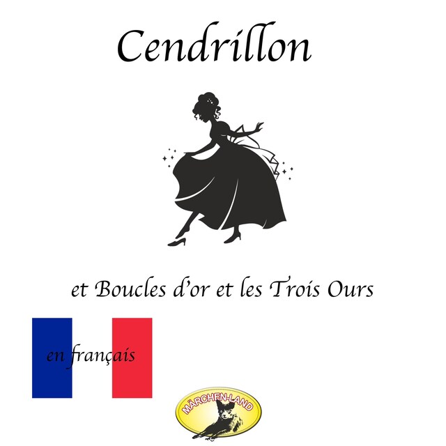 Buchcover für Märchen auf Französisch, Cendrillon / Boucle d'or et les Trois Ours