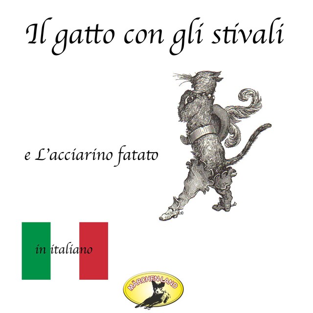 Buchcover für Märchen auf Italienisch, Il gatto con gli stivali / L'acciarino magico
