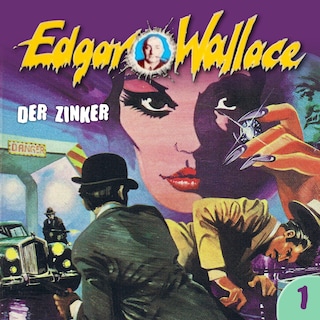Edgar Wallace, Folge 1: Der Zinker als Hörbuch