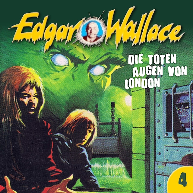 Bokomslag för Edgar Wallace, Folge 4: Die toten Augen von London