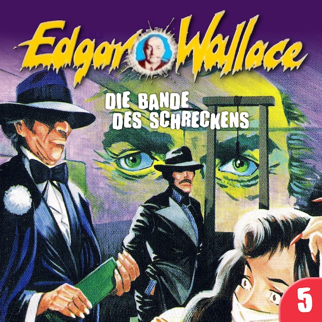 Kirjankansi teokselle Edgar Wallace, Folge 5: Die Bande des Schreckens