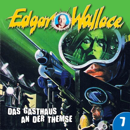 Edgar Wallace, Folge 7: Das Gasthaus an der Themse bookCoverFor