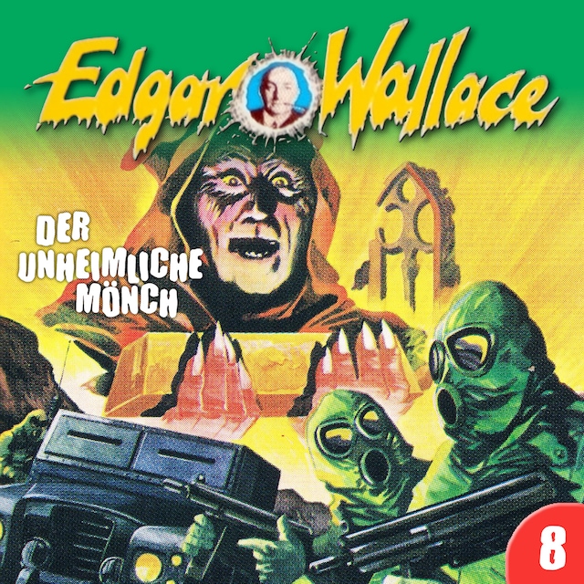 Bokomslag for Edgar Wallace, Folge 8: Der unheimliche Mönch
