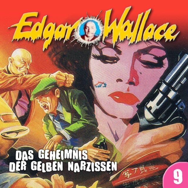 Buchcover für Edgar Wallace, Folge 9: Das Geheimnis der gelben Narzissen