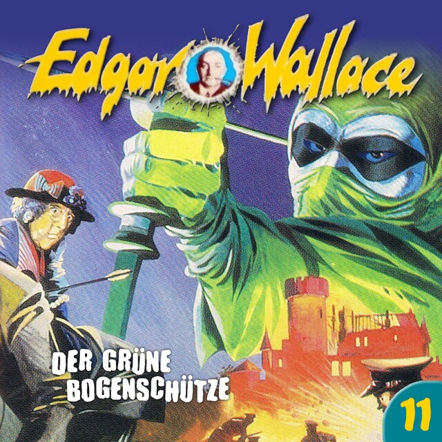 Kirjankansi teokselle Edgar Wallace, Folge 11: Der grüne Bogenschütze