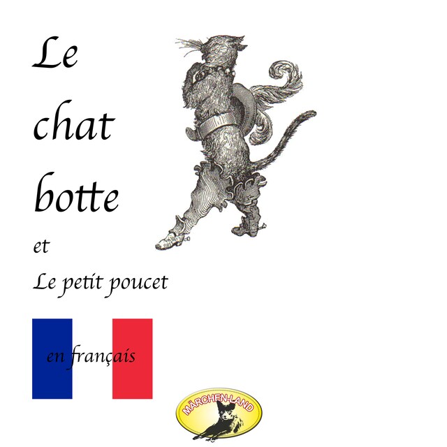 Bokomslag for Contes de fées en français, Le chat botté / Le petit poucet