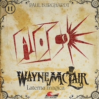 Wayne McLair, Folge 11: Laterna magica