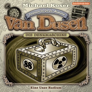 Professor van Dusen, Folge 1: Eine Unze Radium als Hörbuch