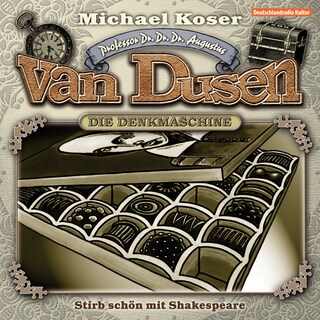 Professor van Dusen, Folge 5: Stirb schön mit Shakespeare als Hörbuch