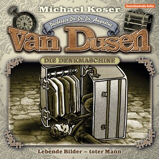 Professor van Dusen, Folge 10: Lebende Bilder - toter Mann als Hörbuch