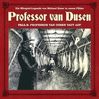 Professor van Dusen, Die neuen Fälle, Fall 3: Professor van Dusen taut auf