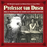 Professor van Dusen, Die neuen Fälle, Fall 4: Professor van Dusen jagt einen Schatten