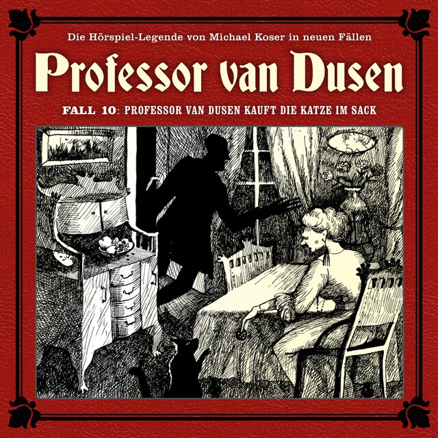 Copertina del libro per Professor van Dusen, Die neuen Fälle, Fall 10: Professor van Dusen kauft die Katze im Sack