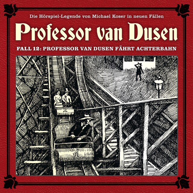 Book cover for Professor van Dusen, Die neuen Fälle, Fall 12: Professor van Dusen fährt Achterbahn