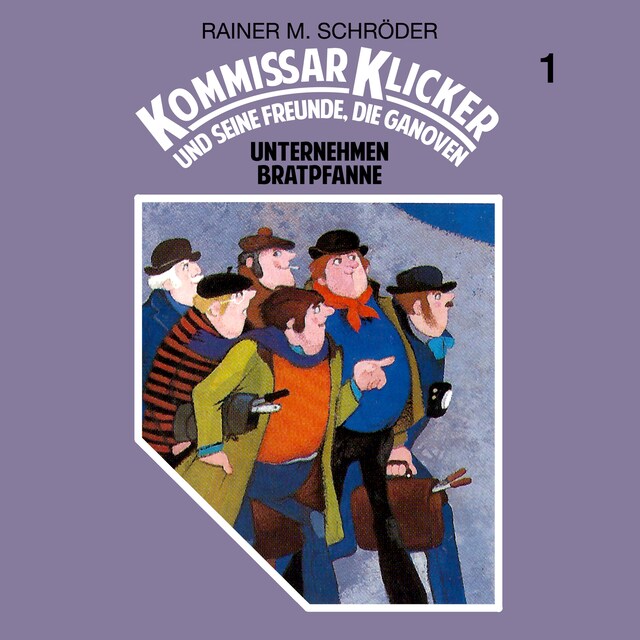 Buchcover für Kommissar Klicker, Folge 1: Unternehmen Bratpfanne