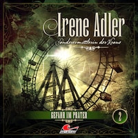 Irene Adler, Sonderermittlerin der Krone, Folge 2: Gefahr im Prater