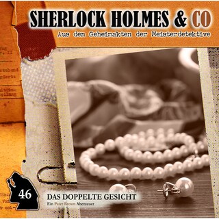 Sherlock Holmes & Co, Folge 46: Das doppelte Gesicht als Hörbuch