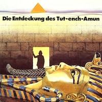 Howard Carter, Die Entdeckung des Tut-ench-Amun