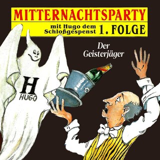 Mitternachtsparty, Folge 1: Der Geisterjäger als Hörbuch