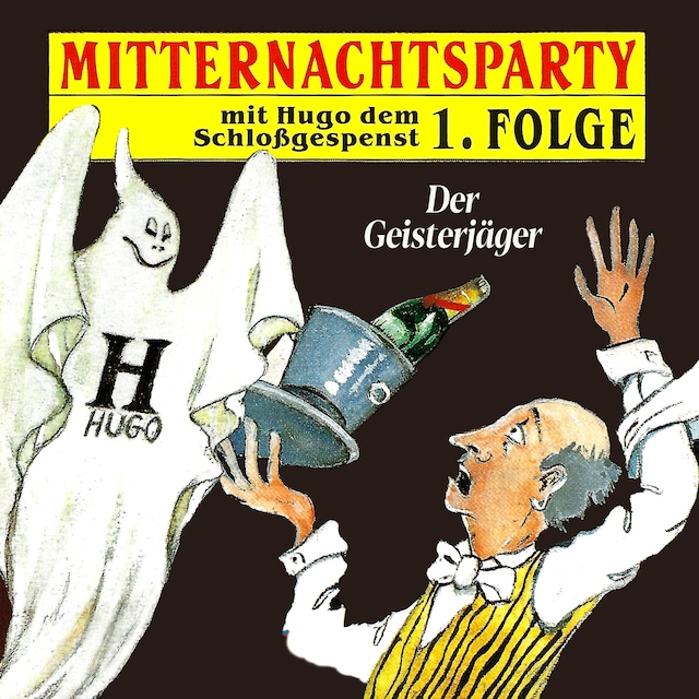 Couverture de livre pour Mitternachtsparty, Folge 1: Der Geisterjäger