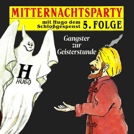 Mitternachtsparty, Folge 5: Gangster zur Geisterstunde bookCoverFor