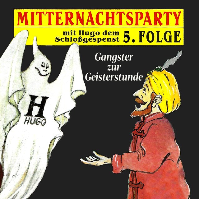 Book cover for Mitternachtsparty, Folge 5: Gangster zur Geisterstunde