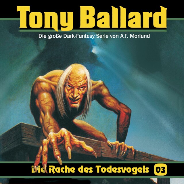 Bogomslag for Tony Ballard, Folge 3: Die Rache des Todesvogels