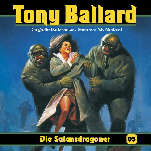 Bokomslag för Tony Ballard, Folge 5: Die Satansdragoner