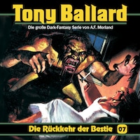 Tony Ballard, Folge 7: Die Rückkehr der Bestie