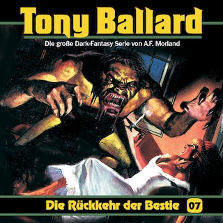 Tony Ballard, Folge 7: Die Rückkehr der Bestie als Hörbuch