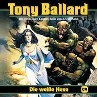 Tony Ballard, Folge 9: Die weiße Hexe