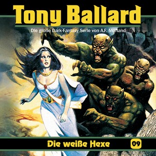 Tony Ballard, Folge 9: Die weiße Hexe als Hörbuch