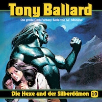 Tony Ballard, Folge 10: Die Hexe und der Silberdämon