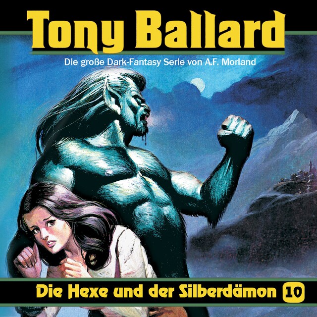 Bogomslag for Tony Ballard, Folge 10: Die Hexe und der Silberdämon