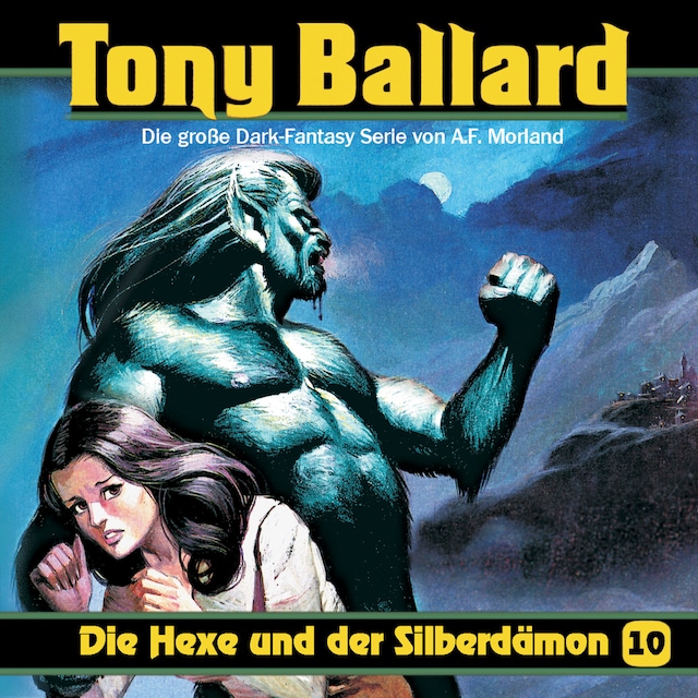 Buchcover für Tony Ballard, Folge 10: Die Hexe und der Silberdämon