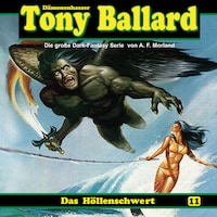 Tony Ballard, Folge 11: Das Höllenschwert