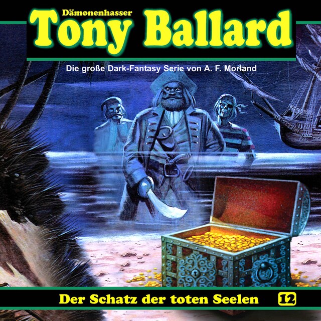 Kirjankansi teokselle Tony Ballard, Folge 12: Der Schatz der toten Seelen