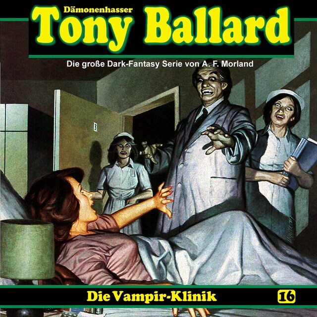 Book cover for Tony Ballard, Folge 16: Die Vampir-Klinik