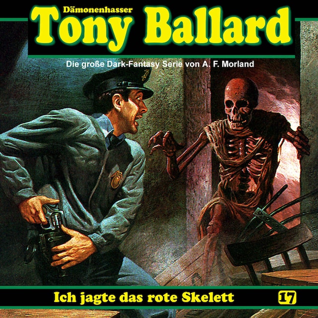 Boekomslag van Tony Ballard, Folge 17: Ich jagte das rote Skelett